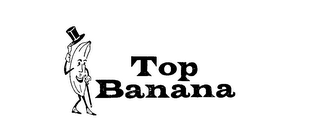 TOP BANANA trademark
