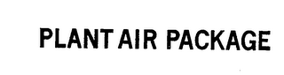 PLANT AIR PACKAGE trademark