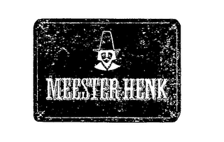 MEESTER HENK