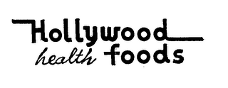 HOLLYWOOD HEALTH FOODS