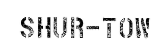 SHUR-TOW