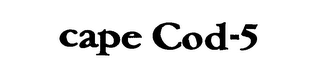 CAPE COD-5 trademark