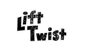 LIFT TWIST trademark