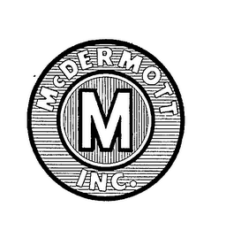 M MCDERMOTT INC.