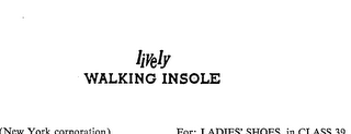LIVELY WALKING INSOLE trademark