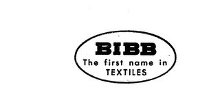 BIBB THE FIRST NAME IN TEXTILES