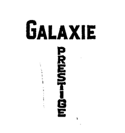 GALAXIE PRESTIGE