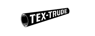 TEX-TRUDE trademark