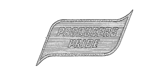 PRODUCERS PRIDE