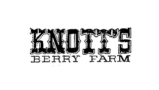 KNOTT'S BERRY FARM