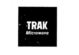 TRAK MICROWAVE