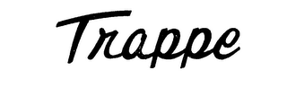 TRAPPE trademark