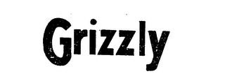 GRIZZLY