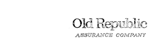 OLD REPUBLIC ASSURANCE COMPANY