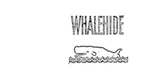 WHALEHIDE