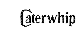 CATERWHIP