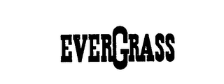 EVERGRASS