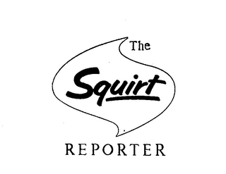 THE SQUIRT REPORTER