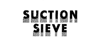 SUCTION SIEVE