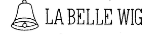 LA BELLE WIG trademark