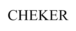 CHEKER trademark