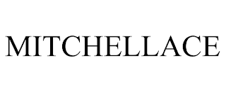 MITCHELLACE trademark