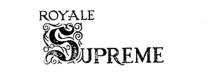 ROYALE SUPREME trademark