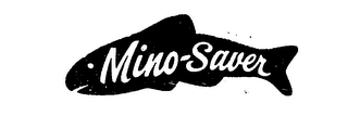 MINO-SAVER