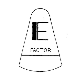 E FACTOR