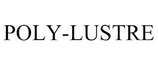 POLY-LUSTRE trademark
