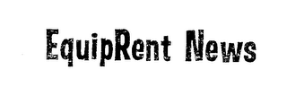 EQUIPRENT NEWS trademark