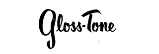 GLOSS TONE