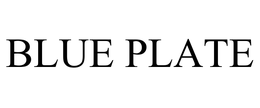 BLUE PLATE trademark
