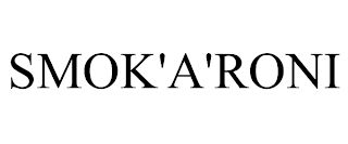 SMOK'A'RONI trademark