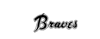 BRAVES