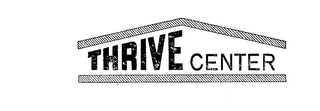 THRIVE CENTER