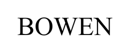 BOWEN