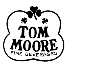 TOM MOORE FINE BEVERAGES