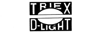 TRIEX D-LIGHT