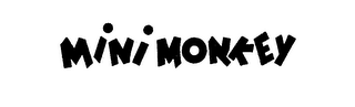 MINI MONKEY