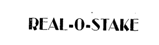 REAL-O-STAKE trademark