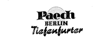 PAECH BERLIN TIEFENFURTER trademark