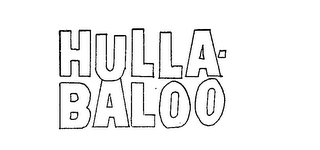 HULLA-BALOO