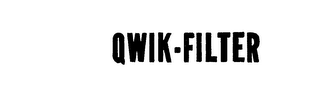 QWIK-FILTER