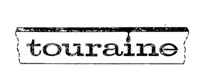 TOURAINE trademark