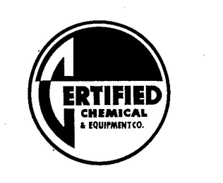 CERTIFIED CHEMICAL & EQUIPMENT CO. 