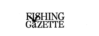 FISHING GAZETTE trademark