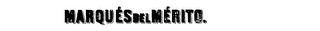 MARQUESDELMERITO. trademark