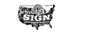 ACTIVE SIGN COMPANY OF AMERICA SINCE 1929 WE SERVE THE NATION