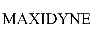 MAXIDYNE trademark